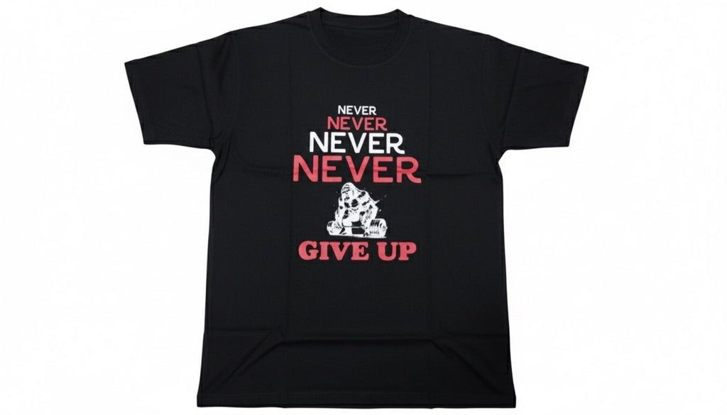 Never Give UP Cotton T-Shirt
